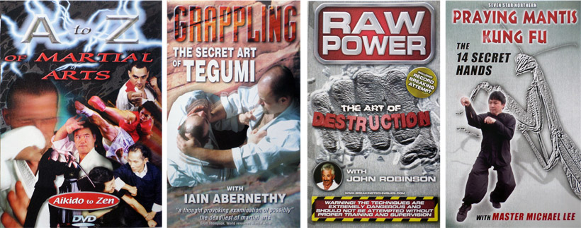 A to Z Of Martial Arts - Aikido to Zen, dvd with freeze frame and slow motion facility. Grappling, The Secret Art of Tegumi, with Iain Abernathy. Raw Power, The Art Of Destruction, with John Robinson. Praying Mantis Kung Fu, The 14 Secret Hands, with Master Michael Lee.